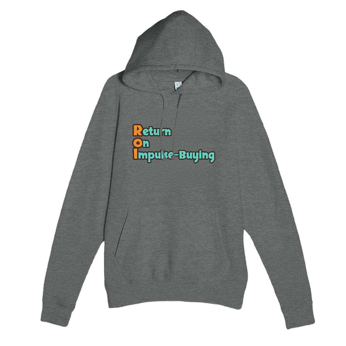 Return on Impulse-Buying — funny graphite heather unisex hoodie