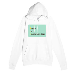 Return On Internal-meetings — funny white unisex hoodie