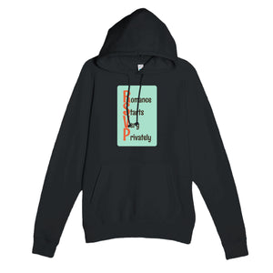 Romance Starts Very Privately — funny black unisex hoodie