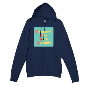 Romance Still Very Possible — funny navy unisex hoodie