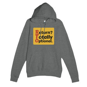 Return? Totally Optional. — funny graphite heather unisex hoodie