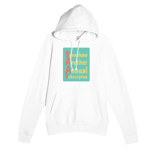 Somehow Another Annual Subscription — funny white unisex hoodie