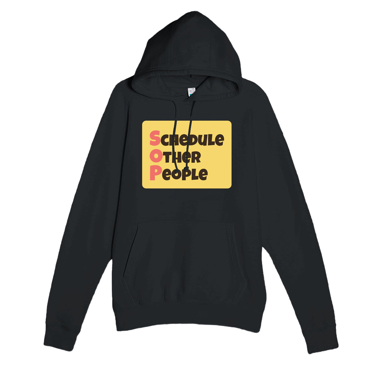 Schedule Other People — funny black unisex hoodie