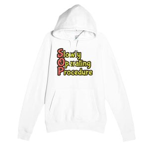 Slowly Operating Procedure — funny white unisex hoodie