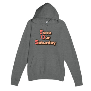 Save Our Saturday — funny graphite heather unisex hoodie