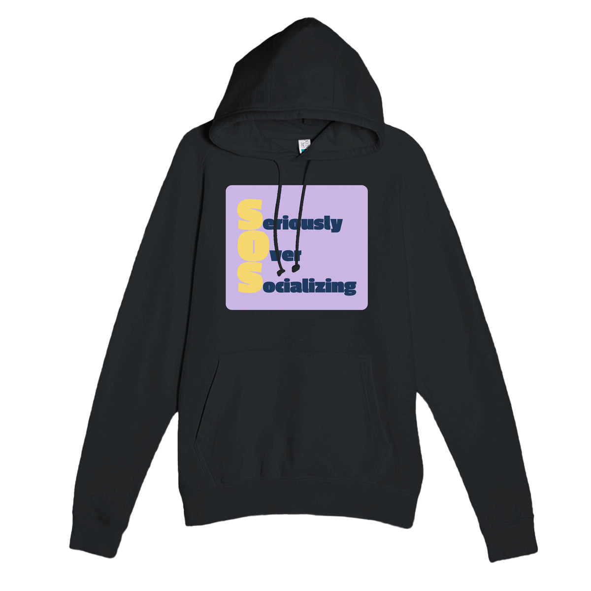 Seriously Over Socializing — funny black unisex hoodie