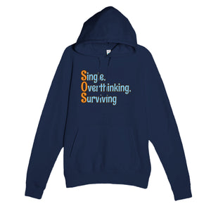Single, Overthinking, Surviving — funny navy unisex hoodie