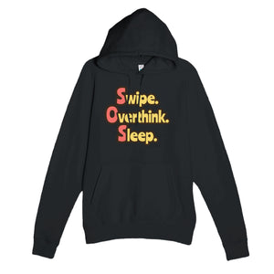 Swipe. Overthink. Sleep. — funny black unisex hoodie