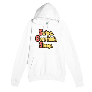 Swipe. Overthink. Sleep. — funny white unisex hoodie