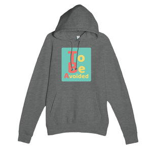 To Be Avoided — funny graphite heather unisex hoodie