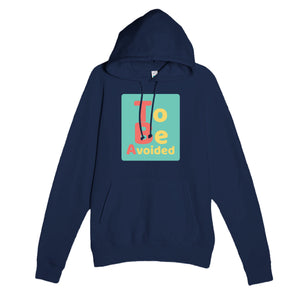 To Be Avoided — funny navy unisex hoodie