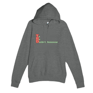 To Be Decided... Tomorrow — funny graphite heather unisex hoodie