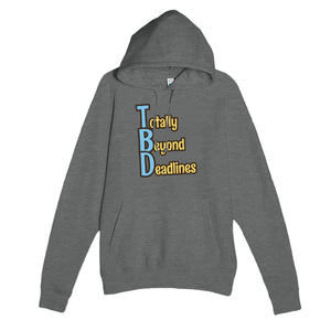 Totally Beyond Deadlines — funny graphite heather unisex hoodie