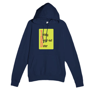 Totally Burnt-out Dater — funny navy unisex hoodie