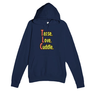 Tease. Love. Cuddle. — funny navy unisex hoodie