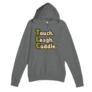 Touch. Laugh. Cuddle. — funny graphite heather unisex hoodie