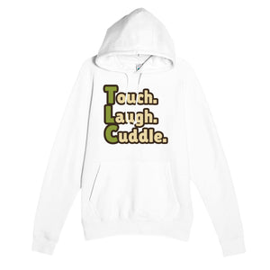Touch. Laugh. Cuddle. — funny white unisex hoodie