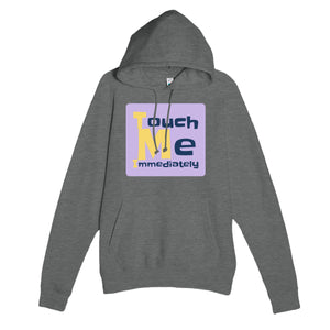 Touch Me Immediately — funny graphite heather unisex hoodie