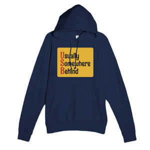 Usually Somewhere Behind — funny navy unisex hoodie