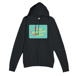 Very Impatient Person — funny black unisex hoodie