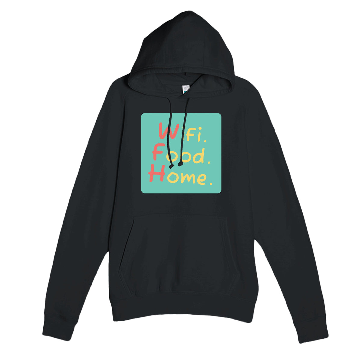 WiFi. Food. Home. — funny black unisex hoodie