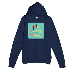 WiFi. Food. Home. — funny navy unisex hoodie
