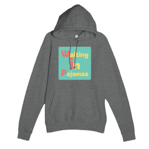 Waiting in Pajamas — funny graphite heather unisex hoodie