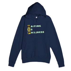 Waiting Is Progress — funny navy unisex hoodie