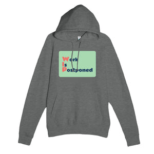 Work Is Postponed — funny graphite heather unisex hoodie