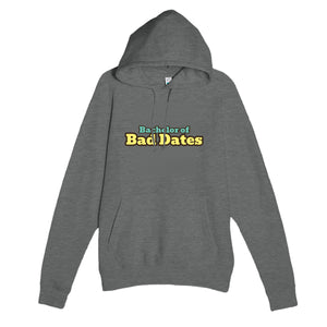 Bachelor of Bad Dates — funny graphite heather unisex hoodie