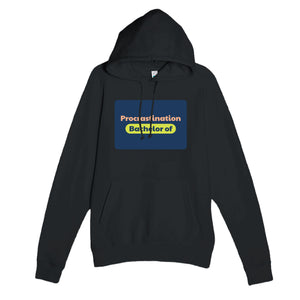 Bachelor of Procrastination — funny black unisex hoodie