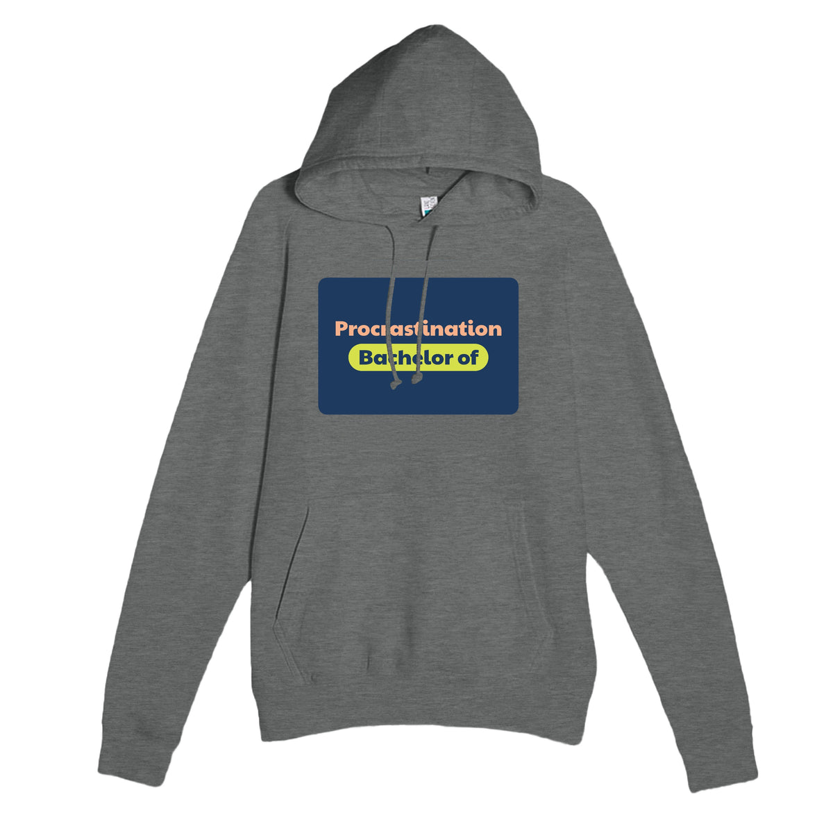 Bachelor of Procrastination — funny graphite heather unisex hoodie
