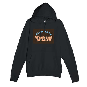 Bachelor of Weekend Studies — funny black unisex hoodie