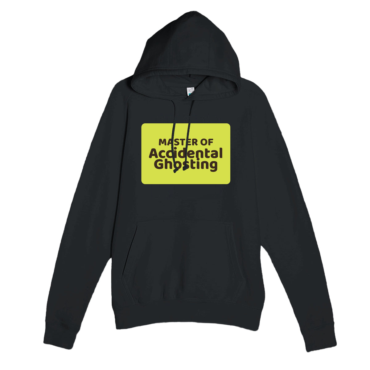 Master of Accidental Ghosting — funny black unisex hoodie