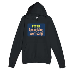 Master of Apologizing Eventually — funny black unisex hoodie