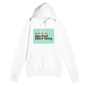 Master of Applied Chemistry — funny white unisex hoodie