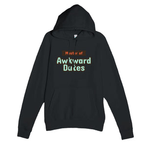 Master of Awkward Dates — funny black unisex hoodie