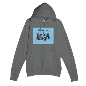 Master of Being Single — funny graphite heather unisex hoodie