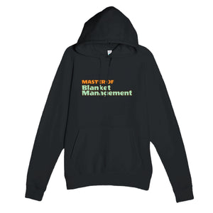 Master of Blanket Management — funny black unisex hoodie