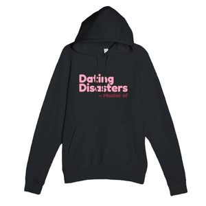 Master of Dating Disasters — funny black unisex hoodie