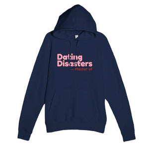 Master of Dating Disasters — funny navy unisex hoodie