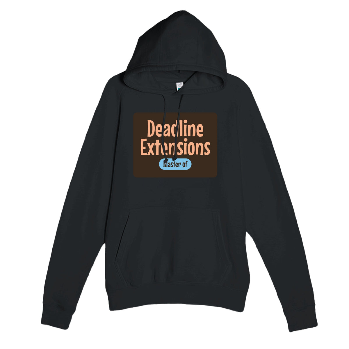Master of Deadline Extensions — funny black unisex hoodie