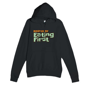 Master of Eating First — funny black unisex hoodie