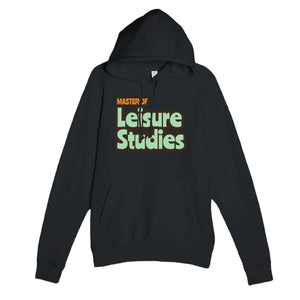 Master of Leisure Studies — funny black unisex hoodie