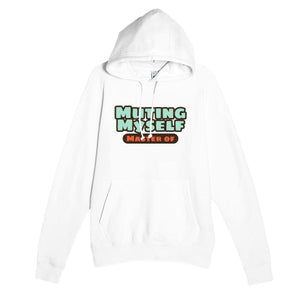 Master of Muting Myself — funny white unisex hoodie