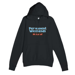 Master of Permanent Weekends — funny black unisex hoodie