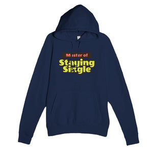 Master of Staying Single — funny navy unisex hoodie