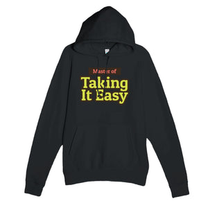 Master of Taking It Easy — funny black unisex hoodie