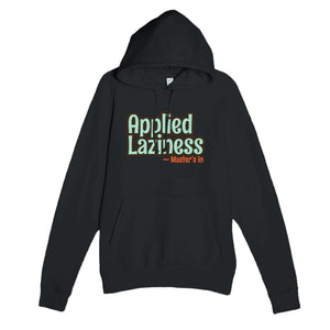 Master’s in Applied Laziness — funny black unisex hoodie