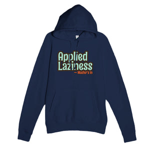 Master’s in Applied Laziness — funny navy unisex hoodie